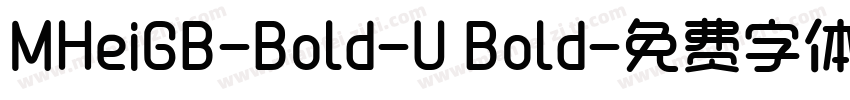 MHeiGB-Bold-U Bold字体转换